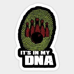 In My Dna  Bowling  0616 Sticker